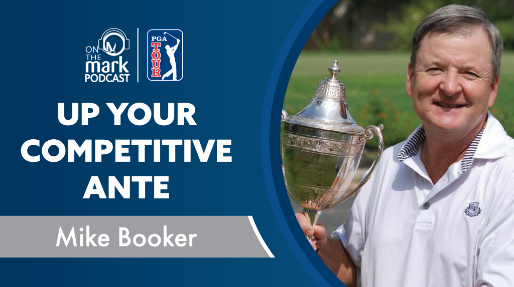 Up Your Competitive Ante with Mike Booker